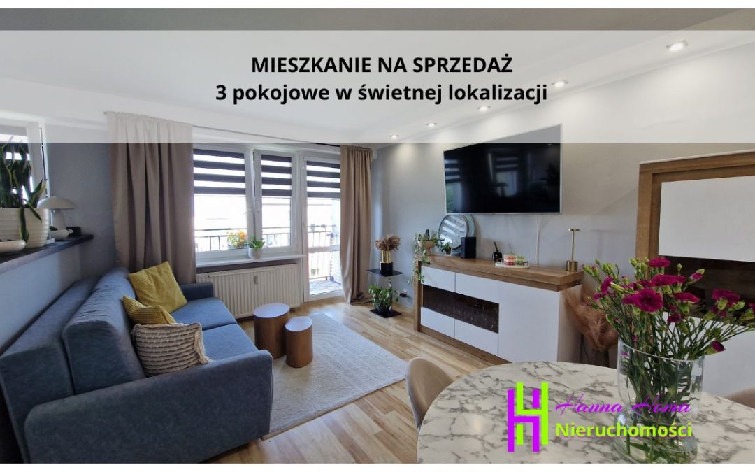 3 pokojowe, komfortowe Mieszkanie na sprzedaż – z dużym balkonem, ul. Jana Pawła II